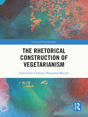 cover image of The Rhetorical Construction of Vegetarianism